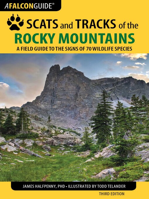 Title details for Scats and Tracks of the Rocky Mountains by James Halfpenny - Available